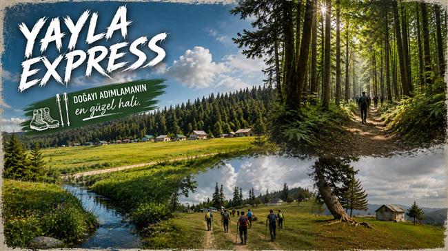 YAYLA EXPRESS SPORTİF DOĞA YÜRÜYÜŞÜ